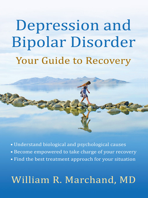 Title details for Depression and Bipolar Disorder by William R. Marchand - Available